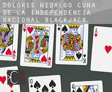 Dolores Hidalgo Cuna de la Independencia Nacional  Blackjack