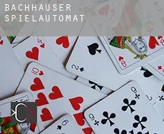 Bachhäuser  Spielautomat