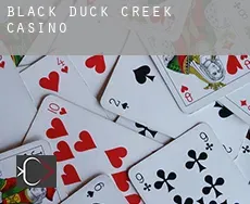 Black Duck Creek  Casino