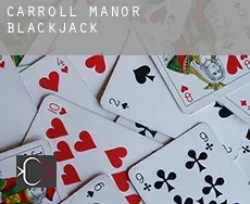 Carroll Manor  Blackjack