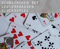 Neunkirchen bei Leutershausen Glücksspiel