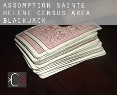 Assomption-Sainte-Hélène (census area)  Blackjack