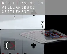 Beste Casino in  Williamsburg Settlement