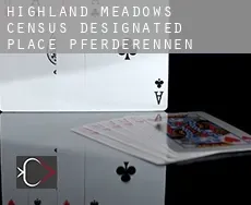 Highland Meadows  Pferderennen