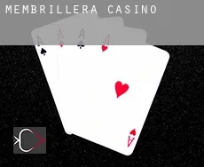 Membrillera  Casino