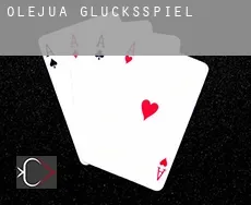 Olejua Glücksspiel