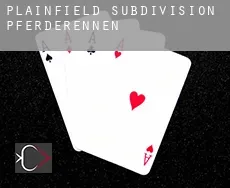 Plainfield Subdivision  Pferderennen
