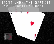 Saint John the Baptist Parish  Spielautomat