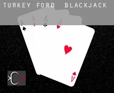 Turkey Ford Blackjack