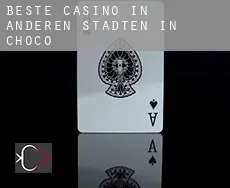 Beste Casino in Anderen Städten in Choco