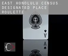East Honolulu  Roulette