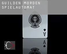 Guilden Morden  Spielautomat