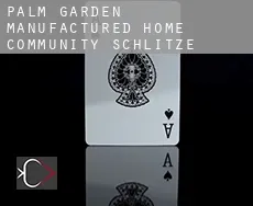Palm Garden Manufactured Home Community  Schlitze