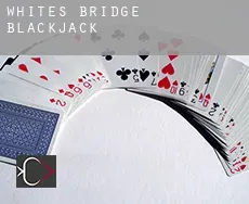 White’s Bridge  Blackjack
