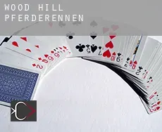 Wood Hill  Pferderennen