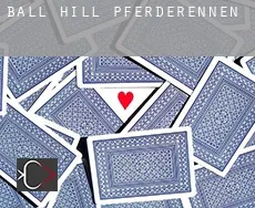 Ball Hill  Pferderennen
