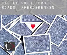 Castle Roche Cross Roads Pferderennen