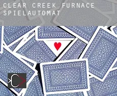 Clear Creek Furnace  Spielautomat