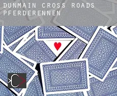 Dunmain Cross Roads Pferderennen