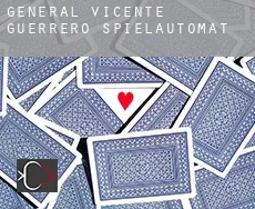 General Vicente Guerrero  Spielautomat