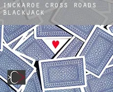 Inckaroe Cross Roads  Blackjack