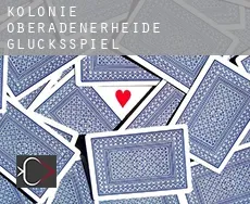 Kolonie Oberadenerheide  Glücksspiel