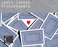 Louxs Corner Pferderennen