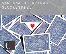 Santana do Acaraú  Glücksspiel
