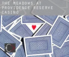 The Meadows at Providence Reserve Casino