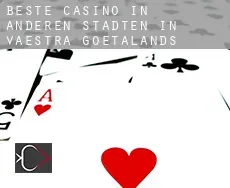 Beste Casino in  Anderen Städten in Vaestra Goetalands Laen