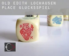 Old Edith Lochausen Place  Glücksspiel
