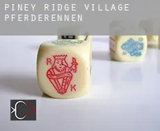 Piney Ridge Village Pferderennen