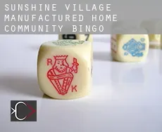 Sunshine Village Manufactured Home Community  Bingo