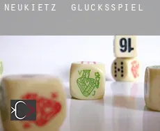 Neukietz  Glücksspiel