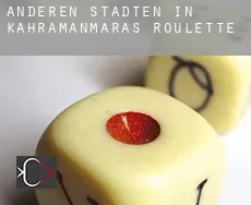 Anderen Städten in Kahramanmaras  Roulette