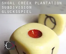 Shoal Creek Plantation Subdivision  Glücksspiel