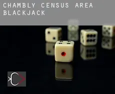 Chambly (census area)  Blackjack