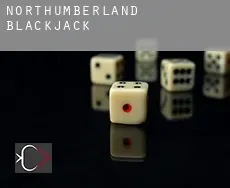Northumberland  Blackjack