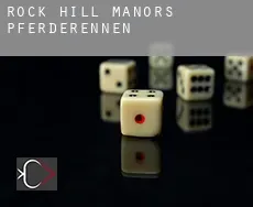 Rock Hill Manors Pferderennen