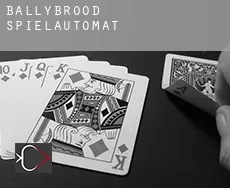 Ballybrood  Spielautomat