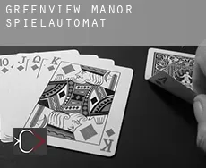Greenview Manor  Spielautomat