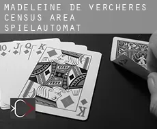 Madeleine-De Verchères (census area)  Spielautomat