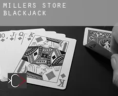 Millers Store  Blackjack