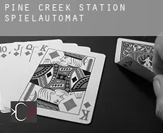Pine Creek Station  Spielautomat