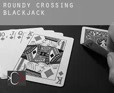 Roundy Crossing  Blackjack