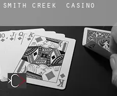 Smith Creek  Casino