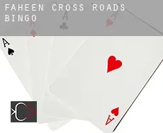 Faheen Cross Roads  Bingo