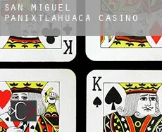 San Miguel Panixtlahuaca  Casino