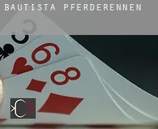 Bautista  Pferderennen