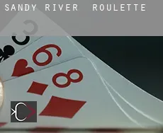 Sandy River  Roulette